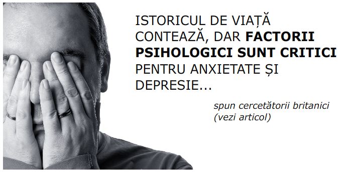 Cauze și mediatori ai anxietății și depresiei